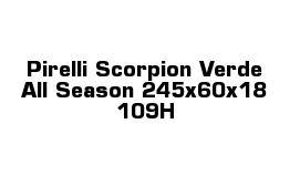 Pirelli Scorpion Verde All Season 245х60х18 109Н